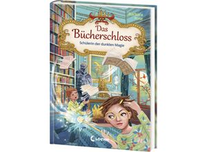 9783743216464 - Schülerin der dunklen Magie   Das Bücherschloss Bd6 - Barbara Rose Gebunden