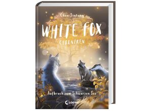 9783743216570 - Aufbruch zum Schwarzen See   White Fox Chroniken Bd2 - Jiatong Chen Gebunden