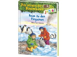 9783743216662 - Reise zu den Pinguinen   Das magische Baumhaus junior Bd37 - Mary Pope Osborne Gebunden