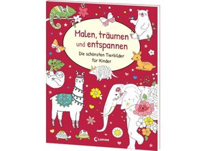 9783743216952 - Malen träumen und entspannen - Die schönsten Tierbilder für Kinder Kartoniert (TB)