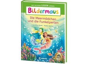 9783743217331 - Bildermaus - Die Meermädchen und die Funkelperlen - Annette Moser Gebunden