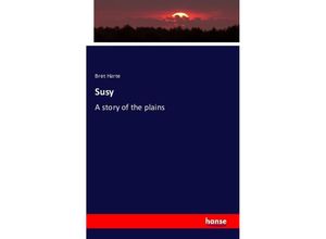 9783743303140 - Susy - Bret Harte Kartoniert (TB)