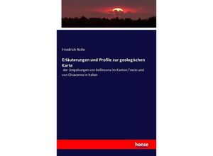 9783743304116 - Erläuterungen und Profile zur geologischen Karte - Friedrich Rolle Kartoniert (TB)