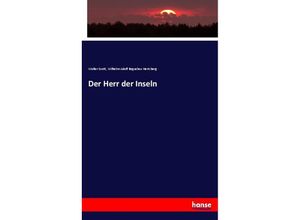 9783743312661 - Der Herr der Inseln - Walter Scott Wilhelm Adolf Boguslaw Hertzberg Kartoniert (TB)