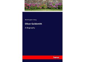 9783743314016 - Oliver Goldsmith - Washington Irving Kartoniert (TB)