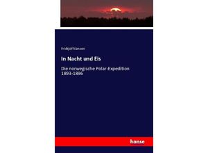 9783743316935 - In Nacht und Eis - Fridtjof Nansen Kartoniert (TB)