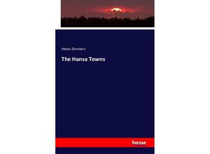 9783743317215 - The Hansa Towns - Helen Zimmern Kartoniert (TB)