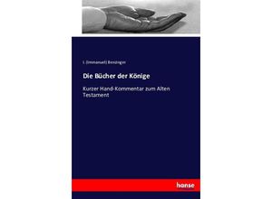 9783743318540 - Die Bücher der Könige - Immanuel Benzinger Kartoniert (TB)