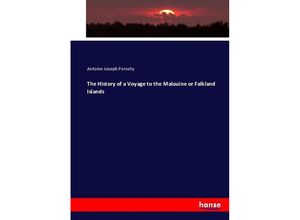 9783743319240 - The History of a Voyage to the Malouine or Falkland Islands - Antoine Joseph Pernety Kartoniert (TB)