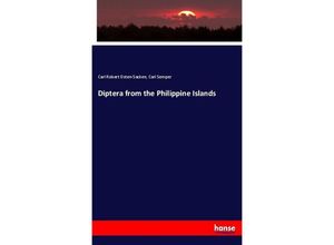 9783743321885 - Diptera from the Philippine Islands - Carl Robert Osten-Sacken Carl Semper Kartoniert (TB)