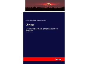 9783743326132 - Chicago - Ernst von Hesse-Wartegg Kartoniert (TB)