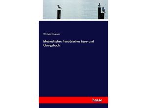 9783743327412 - Methodisches französisches Lese- und Übungsbuch - W Fleischhauer Kartoniert (TB)