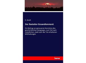 9783743327917 - Der Rastatter Gesandtenmord - E Zandt Kartoniert (TB)