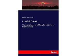 9783743328341 - In a Club Corner - Addison Peale Russell Kartoniert (TB)