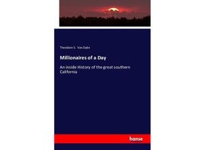 9783743331181 - Millionaires of a Day - Theodore S Van Dyke Kartoniert (TB)