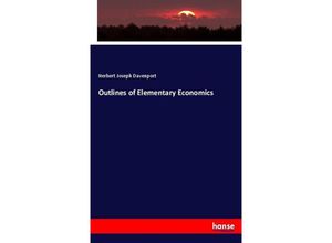 9783743338500 - Outlines of elementary Economics - Herbert Joseph Davenport Kartoniert (TB)