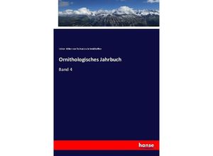 9783743338951 - Ornithologisches Jahrbuch - Victor Ritter von Tschusi zu Schmidholfen Kartoniert (TB)