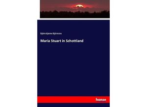 9783743339453 - Maria Stuart in Schottland - Björnstjerne Björnson Kartoniert (TB)