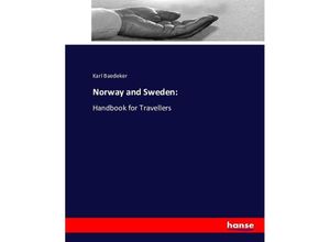 9783743341050 - Norway and Sweden - Karl Baedeker Kartoniert (TB)