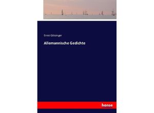 9783743341418 - Allemannische Gedichte - Ernst Götzinger Kartoniert (TB)