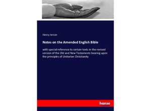 9783743341982 - Notes on the Amended English Bible - Henry Ierson Kartoniert (TB)