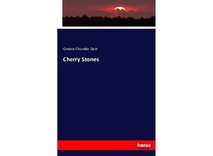 9783743344488 - Cherry Stones - Greece Chunder Dutt Kartoniert (TB)