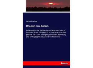 9783743346093 - Ultonian hero-ballads - Hector Maclean Kartoniert (TB)