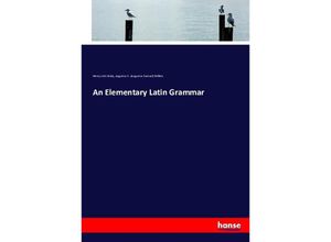 9783743346536 - An Elementary Latin Grammar - Henry John Roby Augustus Samuel Wilkins Kartoniert (TB)