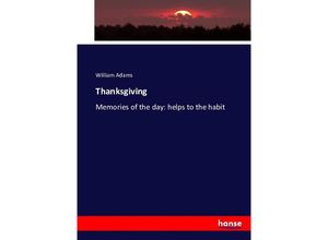 9783743347052 - Thanksgiving - William Adams Kartoniert (TB)