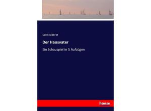 9783743352551 - Der Hausvater - Denis Diderot Kartoniert (TB)