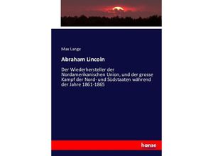 9783743352810 - Abraham Lincoln - Max Lange Kartoniert (TB)