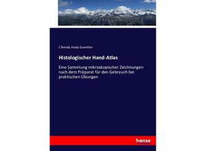 9783743353589 - Histologischer Hand-Atlas - C Benda Paula Guenther Kartoniert (TB)