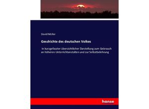 9783743355088 - Geschichte des deutschen Volkes - David Müller Kartoniert (TB)