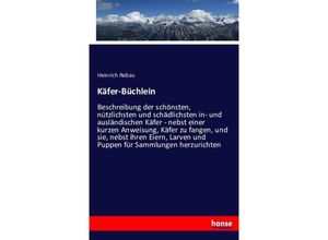 9783743358522 - Käfer-Büchlein - Heinrich Rebau Kartoniert (TB)