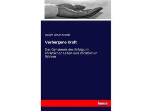 9783743359260 - Verborgene Kraft - Dwight Lyman Moody Kartoniert (TB)