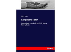 9783743360822 - Evangelische Lieder - Georg Brock Kartoniert (TB)