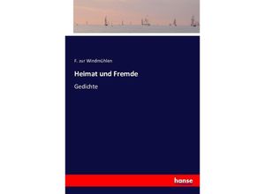 9783743361072 - Heimat und Fremde - F Zur Windmühlen Kartoniert (TB)