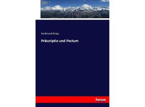 9783743362048 - Präscriptio und Pactum - Ferdinand Kniep Kartoniert (TB)