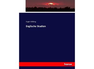 9783743362680 - Englische Studien - Eugen Kölbing Kartoniert (TB)