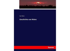 9783743363748 - Geschichte von Mainz - Karl Klein Kartoniert (TB)