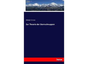 9783743364783 - Zur Theorie der Sternschnuppen - Adolph Erman Kartoniert (TB)