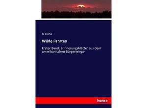 9783743365735 - Wilde Fahrten - R Elcho Kartoniert (TB)