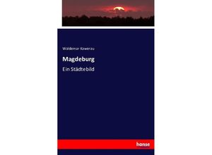 9783743366053 - Magdeburg - Waldemar Kawerau Kartoniert (TB)