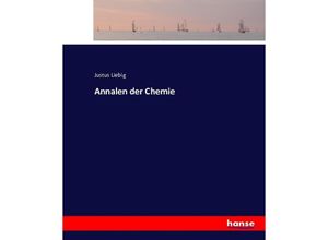 9783743369436 - Annalen der Chemie - Justus Liebig Kartoniert (TB)