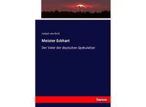 9783743371699 - Meister Eckhart - Joseph von Bach Kartoniert (TB)