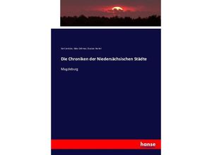 9783743372504 - Die Chroniken der Niedersächsischen Städte - Karl Janicke Max Dittmar Gustav Hertel Kartoniert (TB)