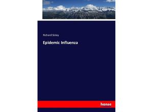 9783743373136 - Epidemic Influenza - Richard Sisley Kartoniert (TB)