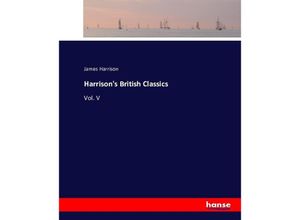 9783743373273 - Harrisons British Classics - James Harrison Kartoniert (TB)