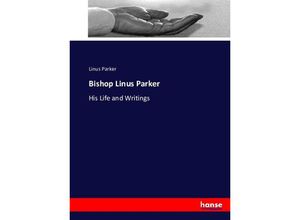 9783743373280 - Bishop Linus Parker - Linus Parker Kartoniert (TB)