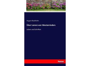 9783743375079 - Über Lorenz von Westenrieders - August Kluckhohn Kartoniert (TB)